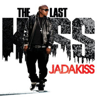 Jadakiss - The Last Kiss (Exclusive Edition (Edited))