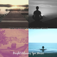 Bright Relaxing Spa Music - Music for Complete Relaxation (Koto)