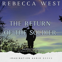 Imagination Audio Books - The Return Of The Soldier