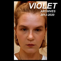 Violet - Archives 2012-2020