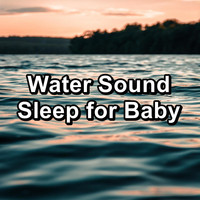 Smooth Wave - Water Sound Sleep for Baby