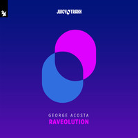 George Acosta - Raveolution