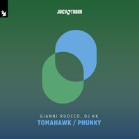 Gianni Ruocco, DJ KK - Tomahawk / Phunky