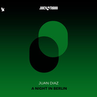 Juan Diaz - A Night In Berlin