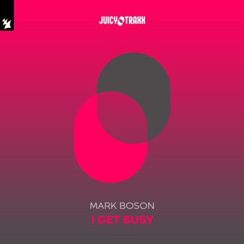Mark Boson - I Get Busy