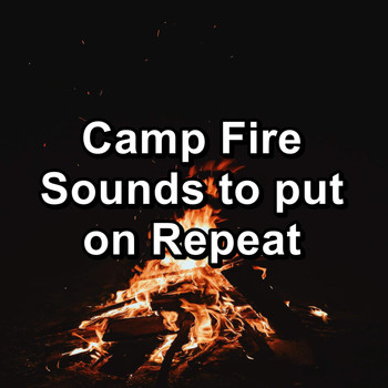Yoga - Camp Fire Sounds to put on Repeat