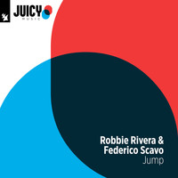 Robbie Rivera & Federico Scavo - Jump