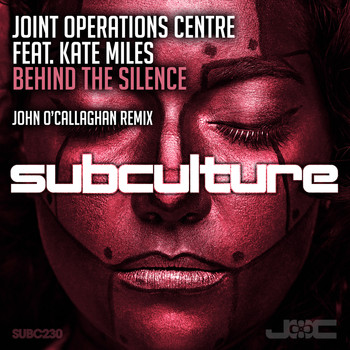 Joint Operations Centre & Kate Miles - Behind the Silence (John O’Callaghan Remix)