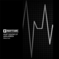 Luca La Rocca - Heart Sequence EP