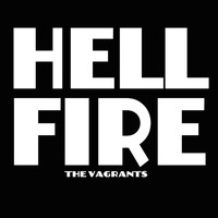 The Vagrants - Hellfire