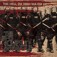The Red Jumpsuit Apparatus - The Hell Or High Water EP