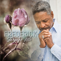 Frederick - Forgive Me