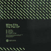 Miles Ellis (US) - The Pier EP