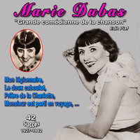 Marie Dubas - Marie dubas " Grande comédienne de la chanson" Mon légionnaire (42 Succès (1927-1944))