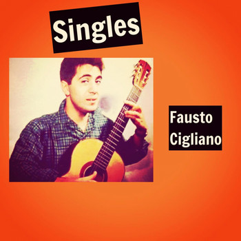 Fausto Cigliano - Singles