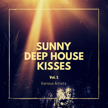 Various Artists - Sunny Deep-House Kisses, Vol. 1