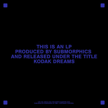 Submorphics - Kodak Dreams