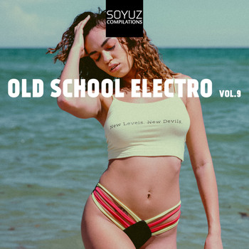 Various Artists - Old School Electro, Vol. 9
