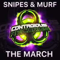 Snipes & Murf - The March