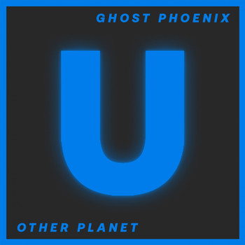 Ghost Phoenix - Other Planet