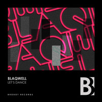 Blaqwell - Let's Dance