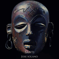 Jose Solano - Sabiti EP