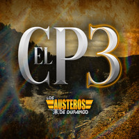 Los Austeros De Durango - El CP3