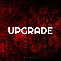 Frame - Upgrade (Explicit)