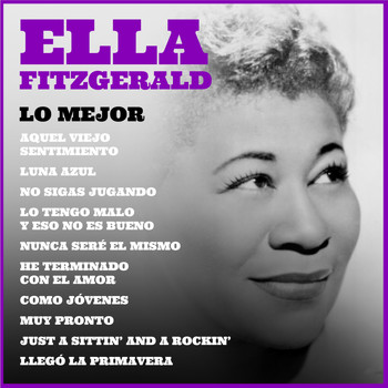 Ella Fitzgerald - Ella Fitzgerald Lo Mejor