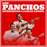 Los Panchos - Trio los Panchos Interpretan a Carlos Gardel