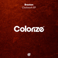 Braxton - Clockwork EP