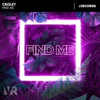 Croley - Find Me
