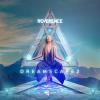 Reverence - Dreamscape 2