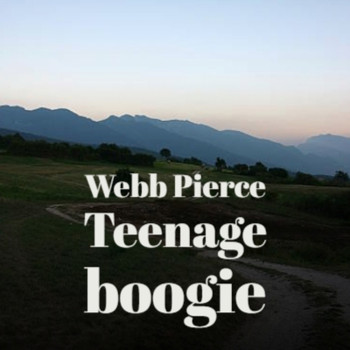 Various Artist - Webb Pierce Teenage boogie