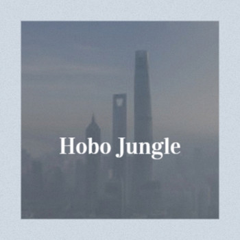 Various Artist - Hobo Jungle