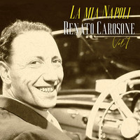 Renato Carosone - La mia Napoli - Vol.1