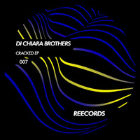 Di Chiara Brothers - Cracked