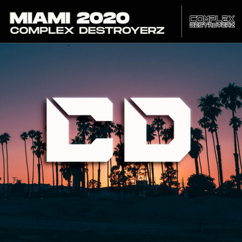 Various Artists - Complex Destroyerz Miami 2020