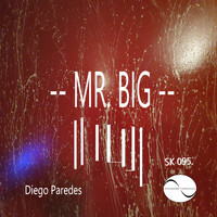 Diego Paredes - Mr. Big