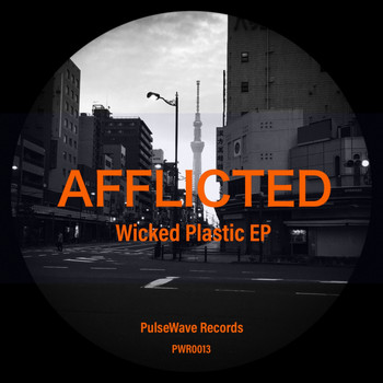 Afflicted - Wicked Plastic