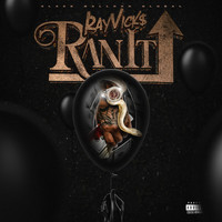 Ray Vicks - Ran It Up (Explicit)