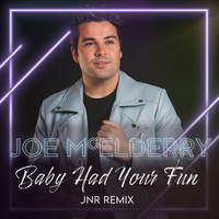Joe McElderry - Baby Had Your Fun (JNR Remix)