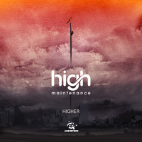High Maintenance - Higher