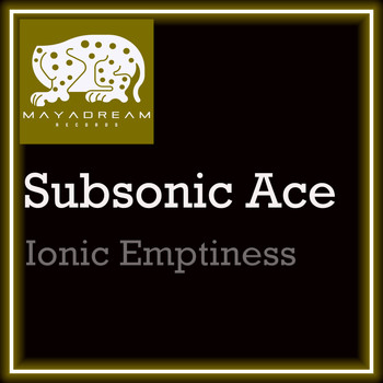 Subsonic Ace - Ionic Emptiness