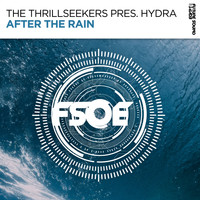 The Thrillseekers Pres. Hydra - After The Rain