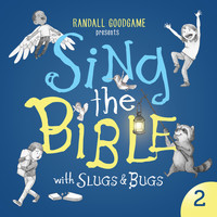Slugs and Bugs - Sing the Bible, Vol. 2