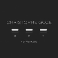 Christophe Goze - Dot (Revisited)