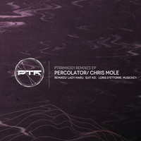 Chris Mole - Percolator Remixes