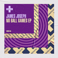 James Joseph - No Ball Games EP