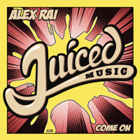 Alex Rai - Come On